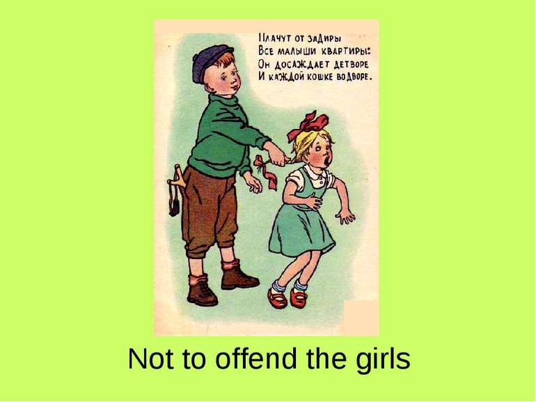 Not to offend the girls