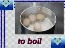 to boil