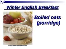 Winter English Breakfast Boiled oats (porridge)