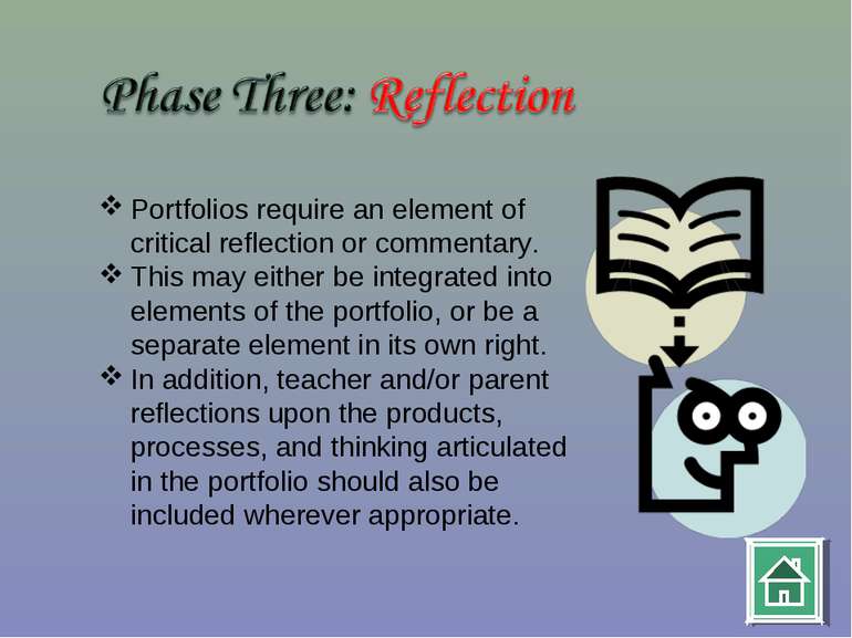 Portfolios require an element of critical reflection or commentary. This may ...