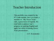 Teacher Introduction This portfolio was created by the 6th Grade student Ann ...