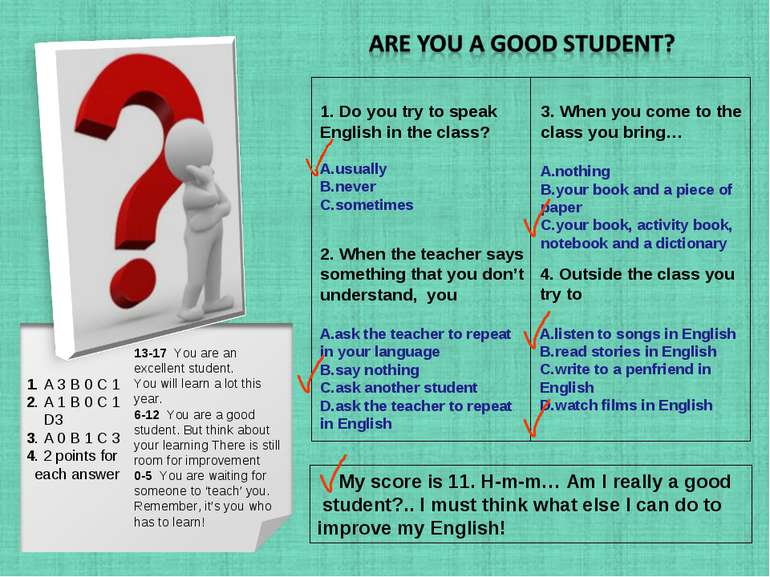 1. Do you try to speak English in the class? usually never sometimes 2. When ...