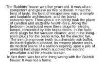 The Babbitts’ house was five years old. It was all as competent and glossy as...