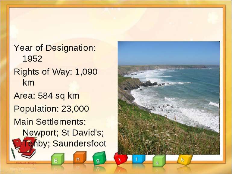 Year of Designation: 1952 Rights of Way: 1,090 km Area: 584 sq km Population:...