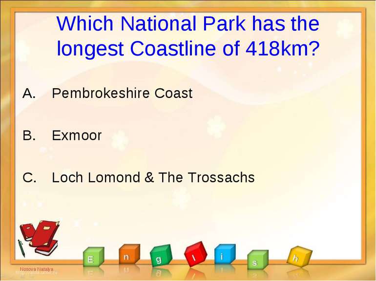 Which National Park has the longest Coastline of 418km? Pembrokeshire Coast E...