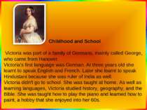 Childhood and School Victoria was part of a family of Germans, mainly called ...