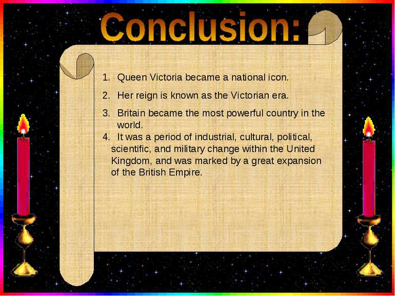 Queen Victoria became a national icon. Her reign is known as the Victorian er...