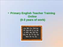 Primary English Teacher Training Online (0-3 years of work)