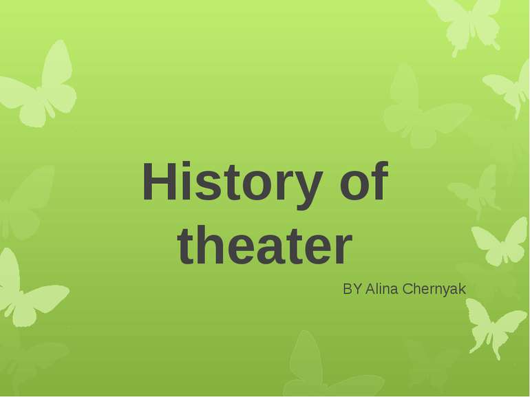 Нistory of theater BY Alina Chernyak