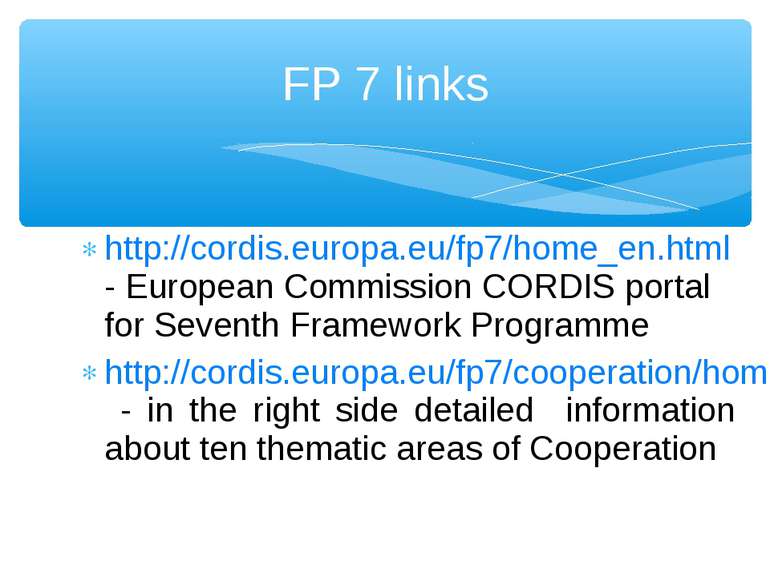 http://cordis.europa.eu/fp7/home_en.html - European Commission CORDIS portal ...