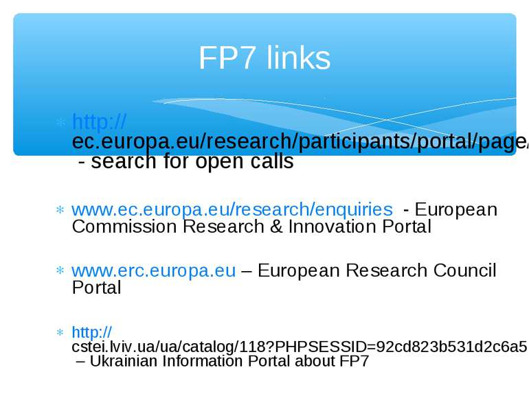 http://ec.europa.eu/research/participants/portal/page/searchcalls - search fo...