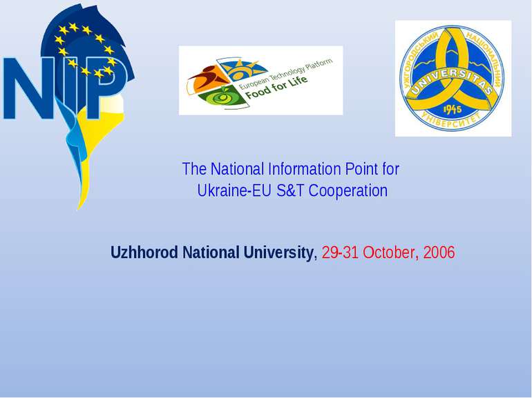Uzhhorod National University, 29-31 October, 2006 The National Information Po...