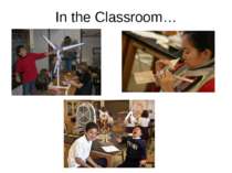 In the Classroom…