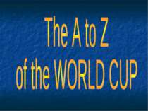 The A to Z of the WORLD CUP