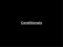 Conditionals