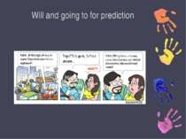 Will and going to for prediction