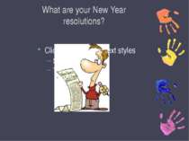 What are your New Year resolutions?