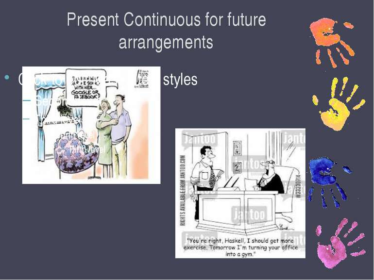 Present Continuous for future arrangements
