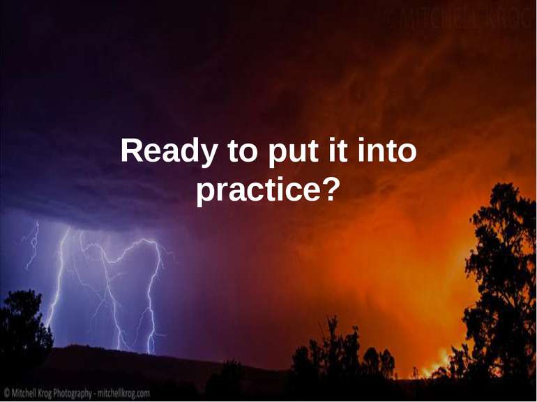 Ready to put it into practice?