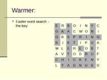Warmer: Easter word search – the key: E R B O I N Y C G A A C W O N I G B S P...