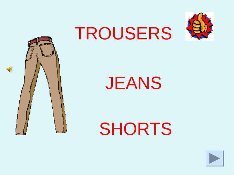 SHORTS TROUSERS JEANS