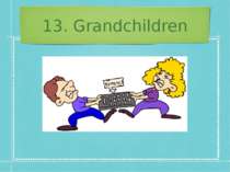 13. Grandchildren