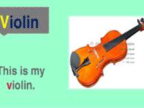 Violin This is my violin.