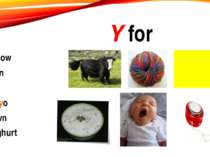Y for yellow yarn yak yo yo yawn yoghurt