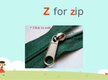 Z for zip