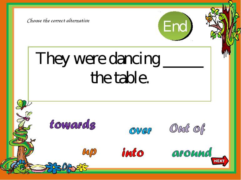 They were dancing _____ the table. Choose the correct alternative 10 9 8 7 6 ...