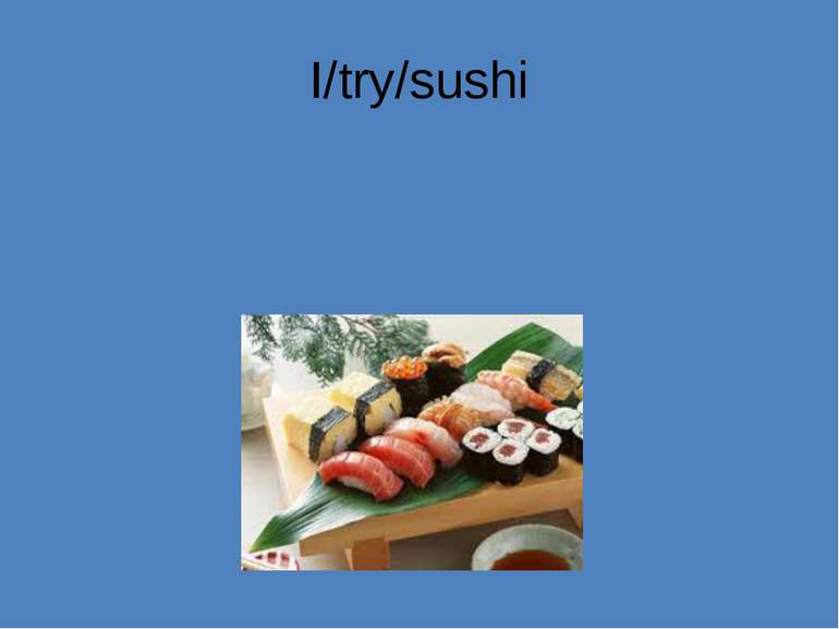 I/try/sushi