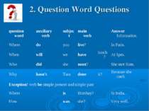 2. Question Word Questions