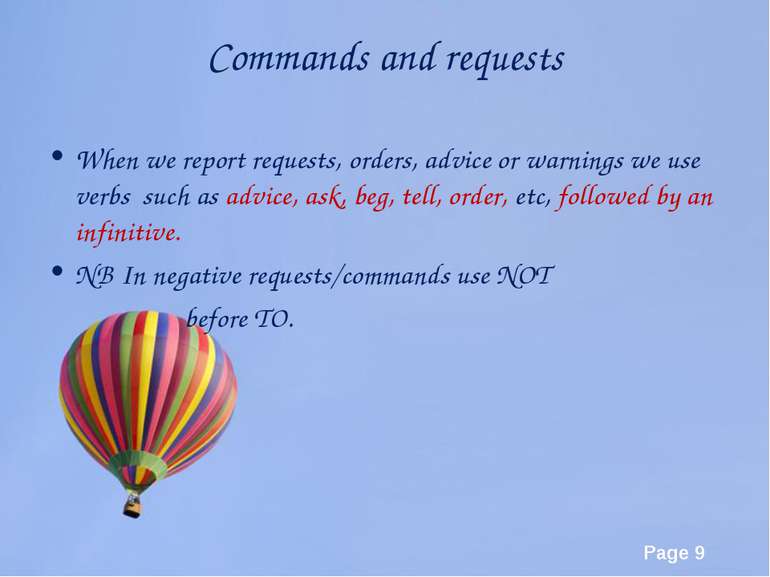 Commands and requests When we report requests, orders, advice or warnings we ...