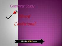 Grammar Study: Thrird Conditional LEARN MORE »»»»