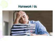 Homework / do