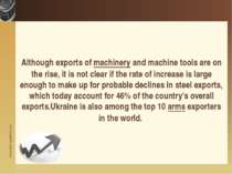 Although exports of machinery and machine tools are on the rise, it is not cl...