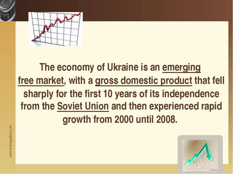 The economy of Ukraine is an emerging free market, with a gross domestic prod...
