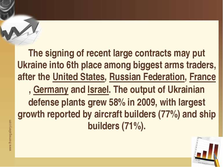 The signing of recent large contracts may put Ukraine into 6th place among bi...