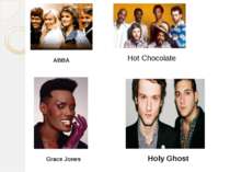 ABBA Hot Chocolate Grace Jones Holy Ghost