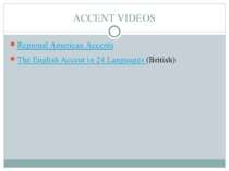 ACCENT VIDEOS Regional American Accents The English Accent in 24 Languages (B...