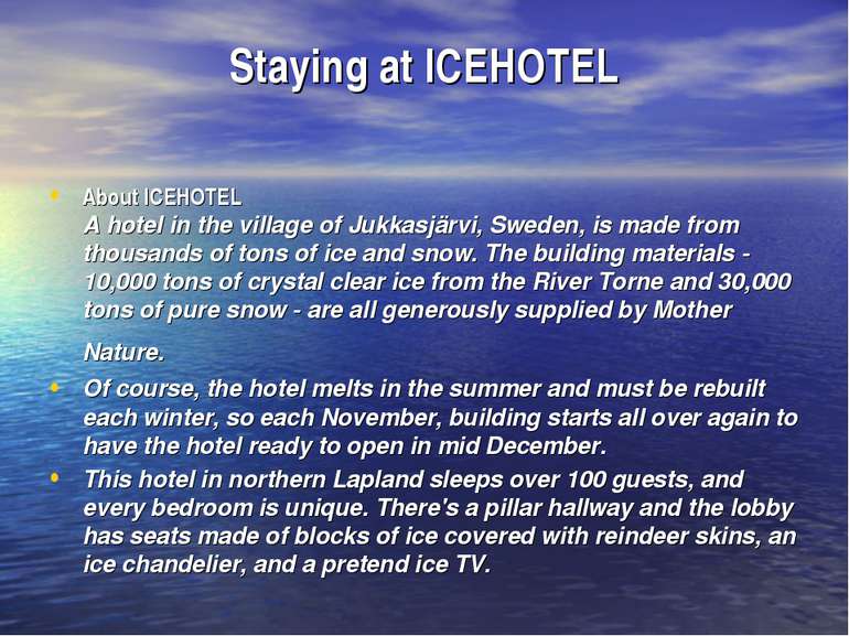 Staying at ICEHOTEL About ICEHOTEL A hotel in the village of Jukkasjärvi, Swe...