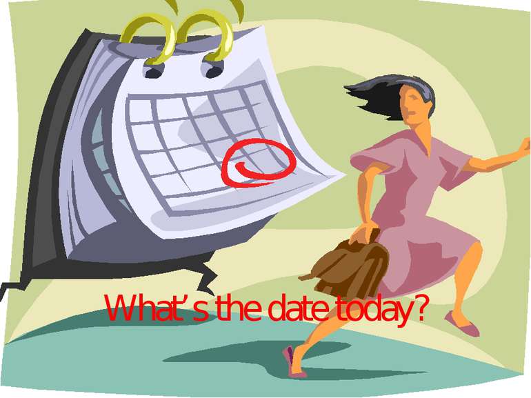 What’s the date today?