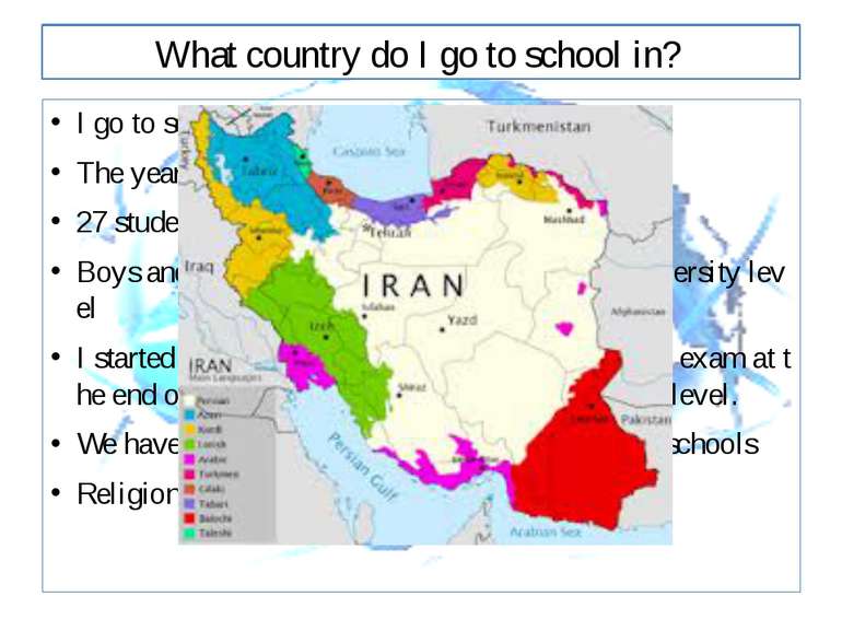 What country do I go to school in? I go to school for 10 months , 200 days Th...