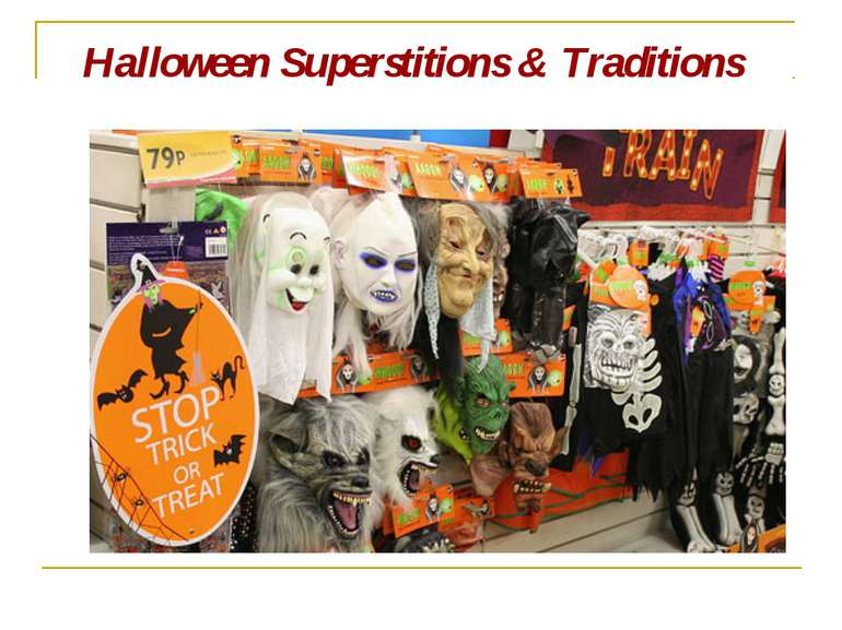 Halloween Superstitions & Traditions