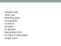 window seat aisle seat boarding pass Immigration Customs purpose to declare d...