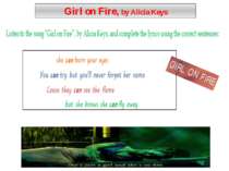 Girl on Fire, by Alicia Keys Link video: Alicia Keys Girl on Fire (clips) htt...