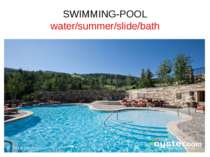 SWIMMING-POOL water/summer/slide/bath