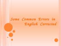 Some Common Errors in English Corrected