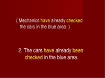 ( Mechanics have already checked the cars in the blue area. ) 2. The cars hav...