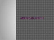 AMERICAN YOUTH